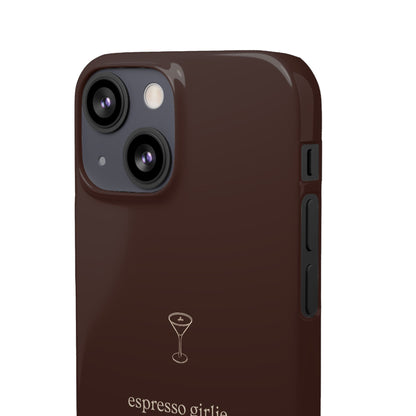 Espresso Girlie - Snap Case