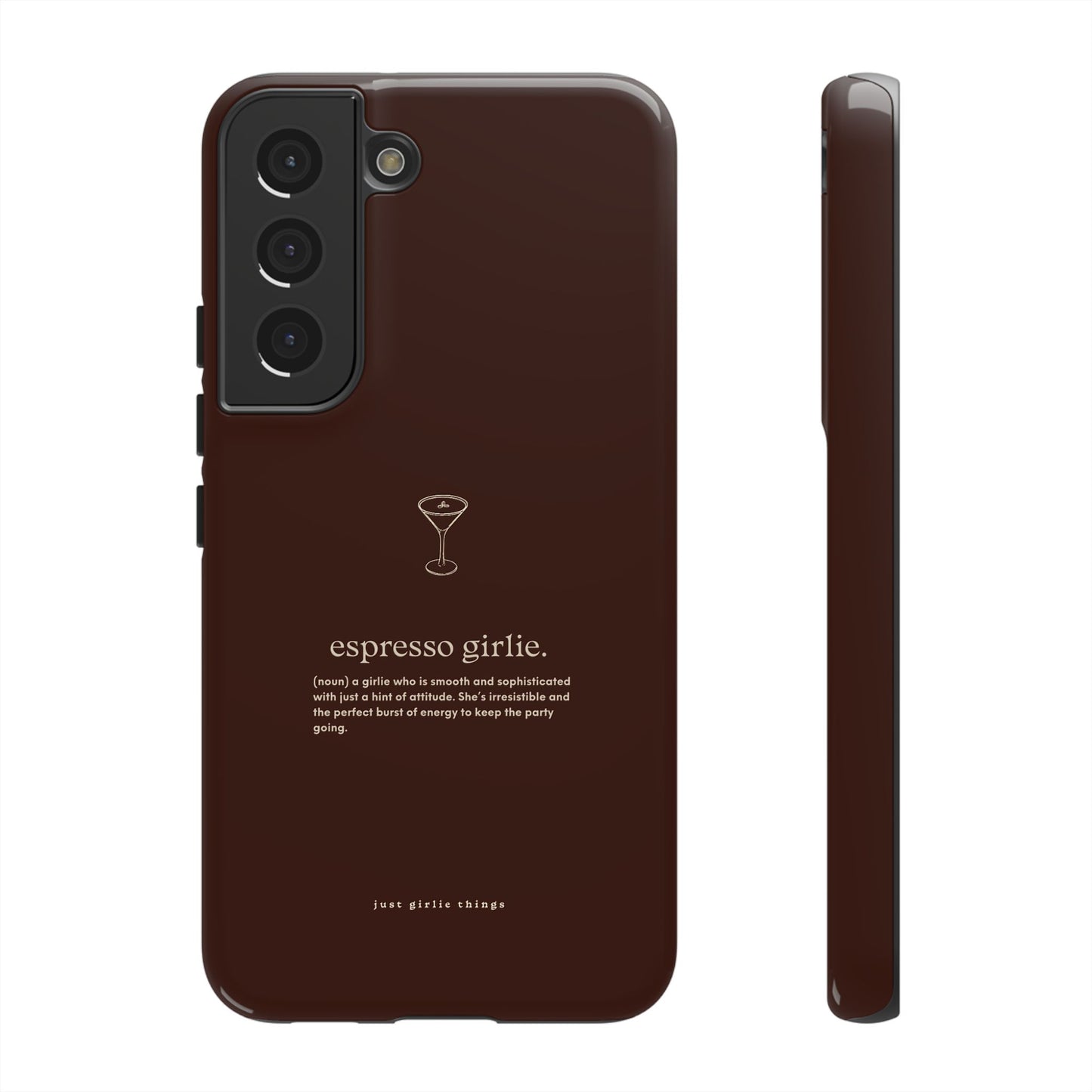 Espresso Girlie - Tough Case